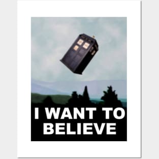 I Want to Believe... in The Doctor Posters and Art